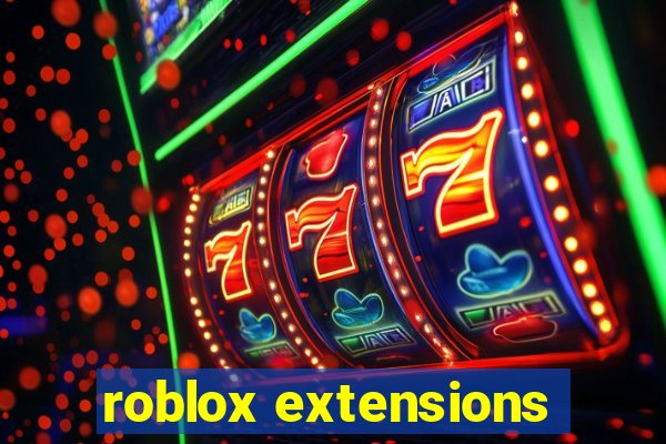 roblox extensions