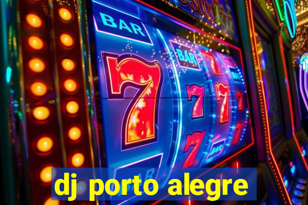 dj porto alegre