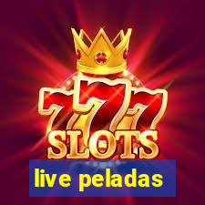 live peladas