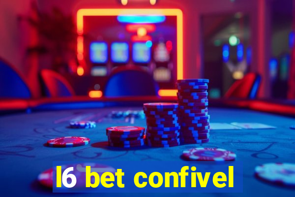 l6 bet confivel