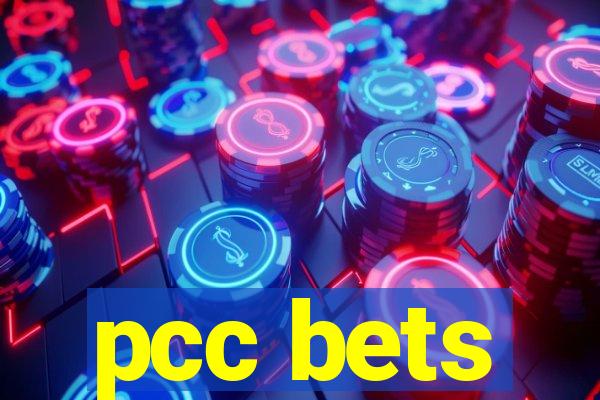 pcc bets