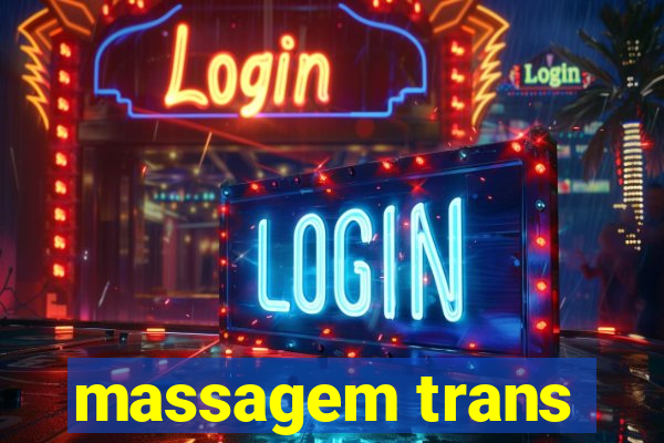 massagem trans