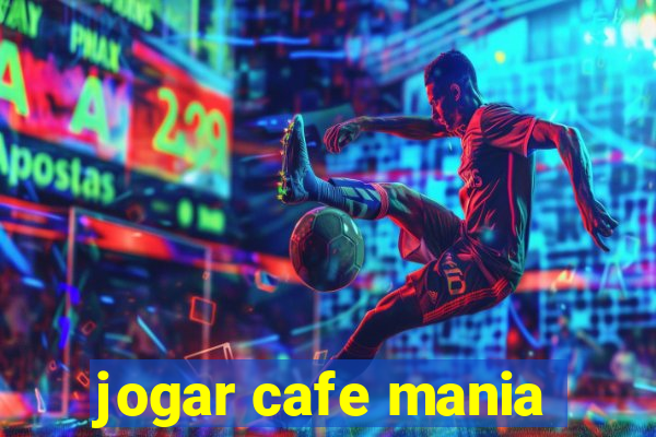 jogar cafe mania