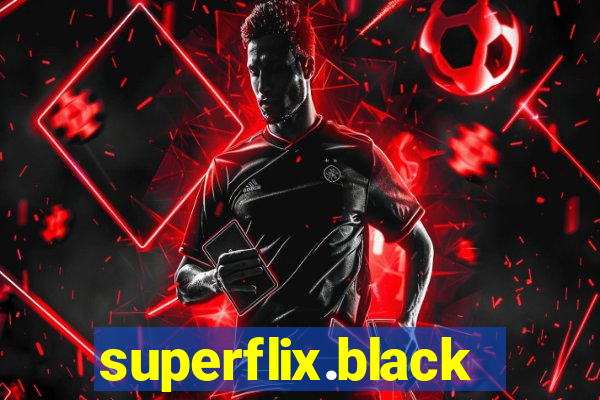 superflix.black