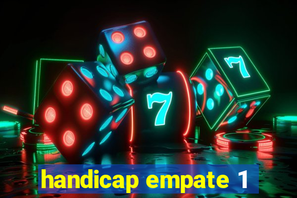 handicap empate 1