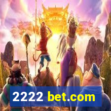 2222 bet.com