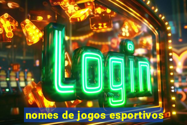 nomes de jogos esportivos