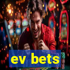 ev bets