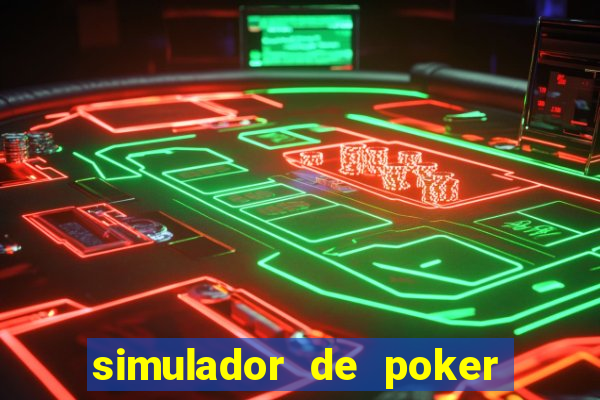 simulador de poker texas holdem gratis