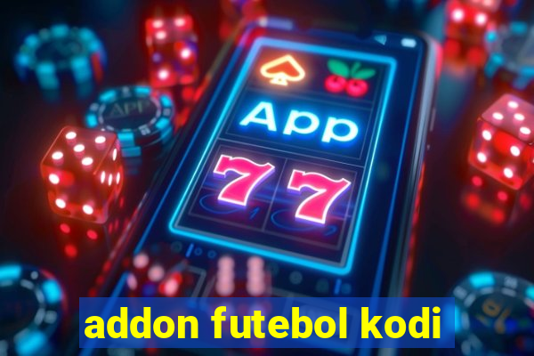 addon futebol kodi