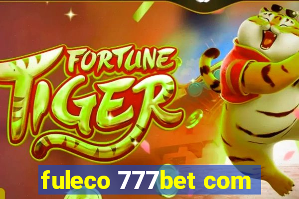 fuleco 777bet com