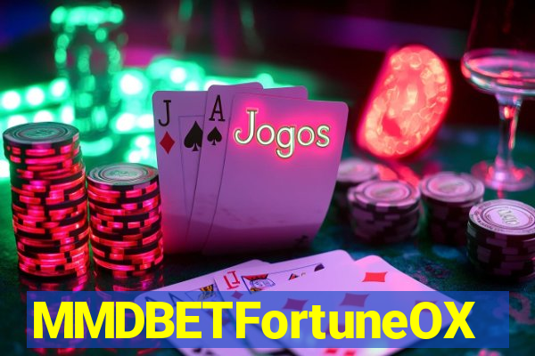 MMDBETFortuneOX