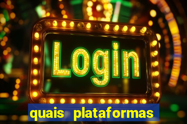 quais plataformas de jogos está pagando