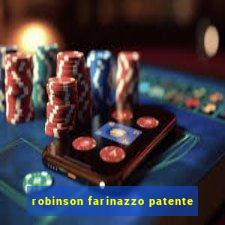 robinson farinazzo patente