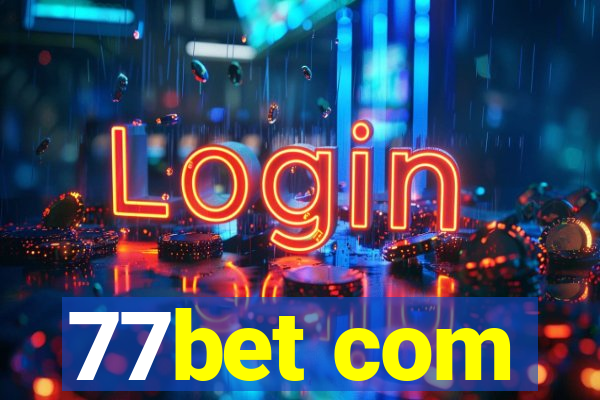 77bet com