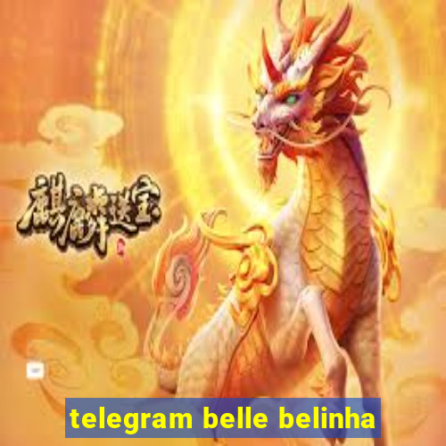 telegram belle belinha