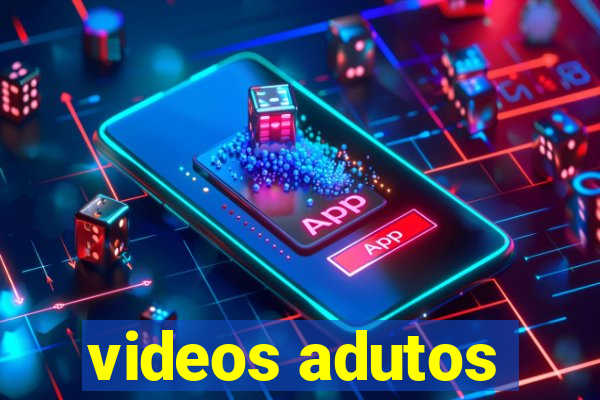 videos adutos