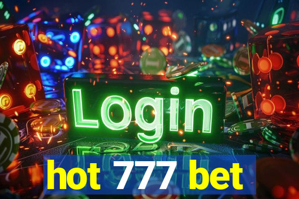 hot 777 bet