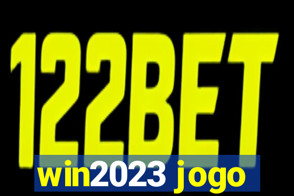 win2023 jogo