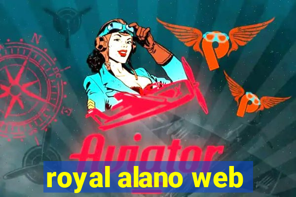 royal alano web