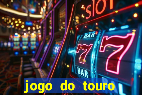 jogo do touro fortune gratis