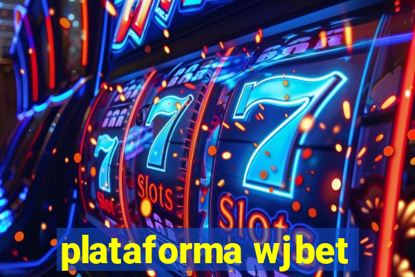 plataforma wjbet