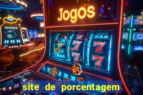 site de porcentagem slots pg