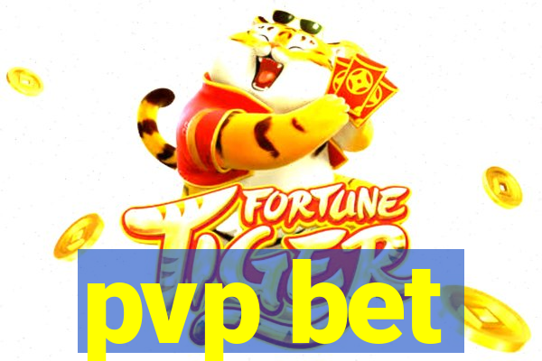 pvp bet