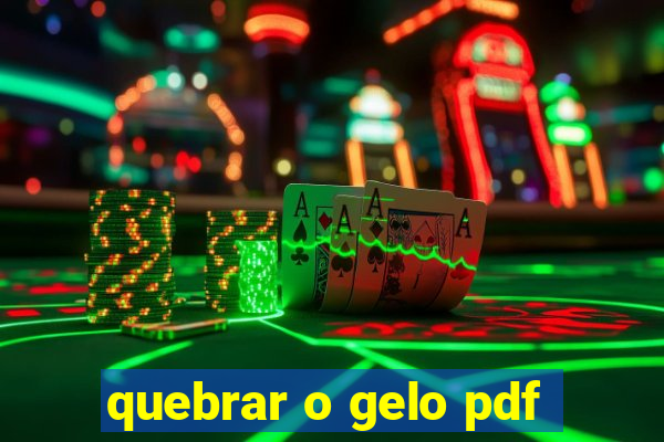 quebrar o gelo pdf