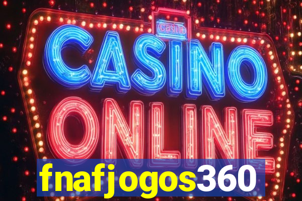 fnafjogos360