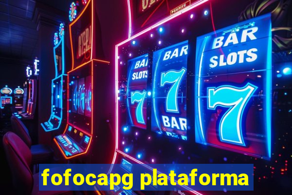 fofocapg plataforma