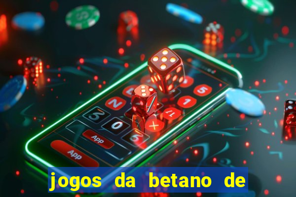 jogos da betano de 1 centavo