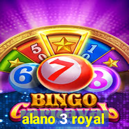 alano 3 royal