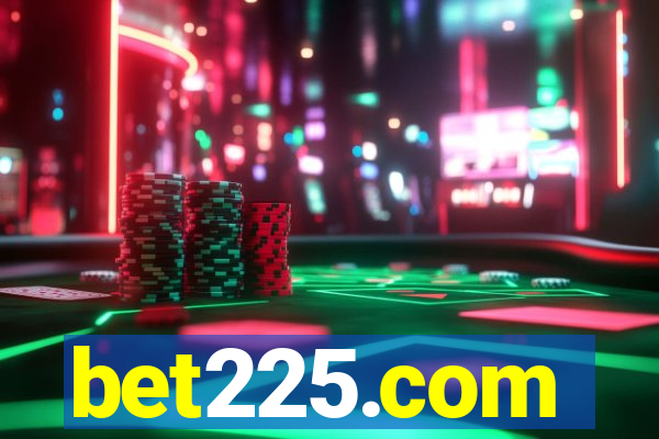 bet225.com