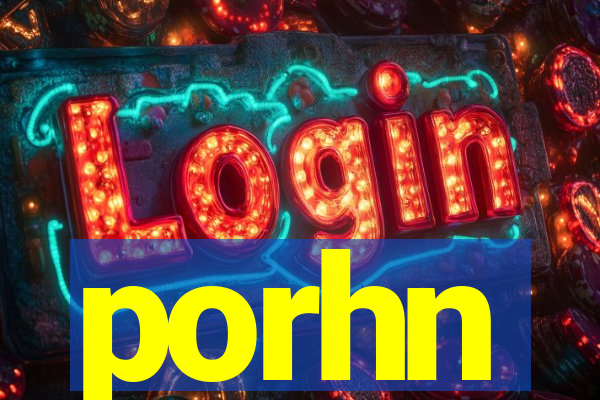 porhn