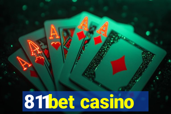 811bet casino