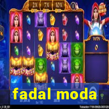 fadal moda