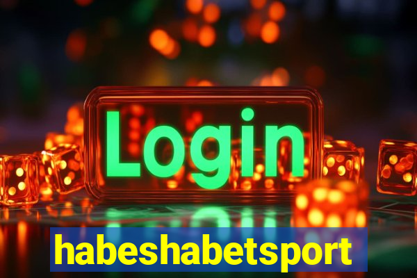 habeshabetsport