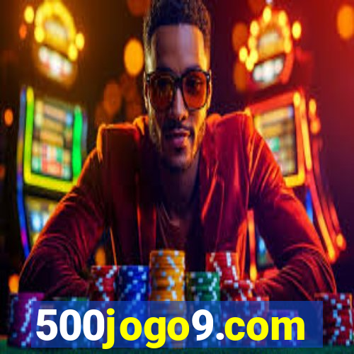 500jogo9.com