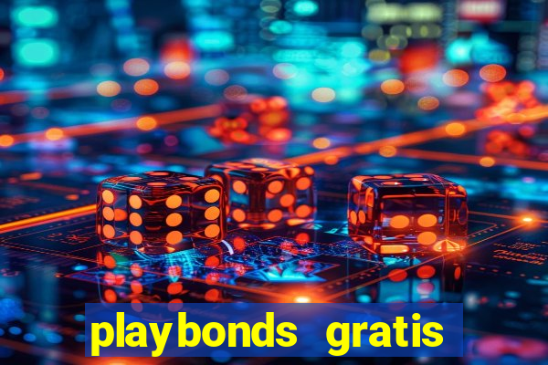 playbonds gratis jogar bingo silverball