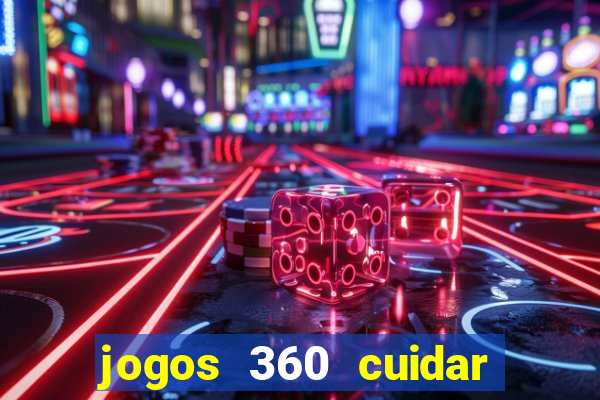 jogos 360 cuidar de bebe