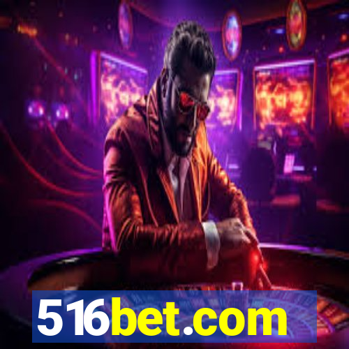 516bet.com