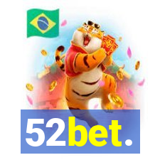 52bet.