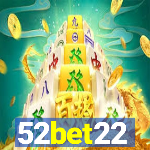 52bet22