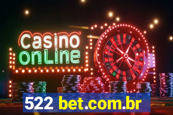 522 bet.com.br