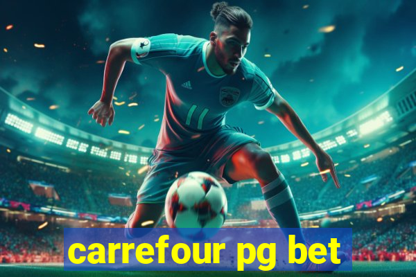 carrefour pg bet