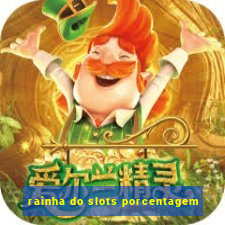 rainha do slots porcentagem