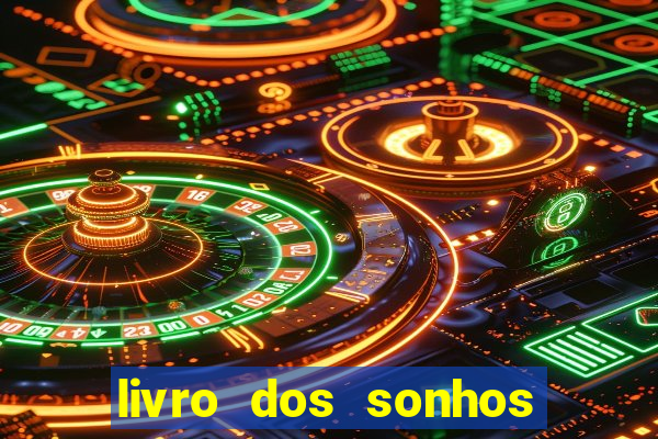 livro dos sonhos jogo do bicho