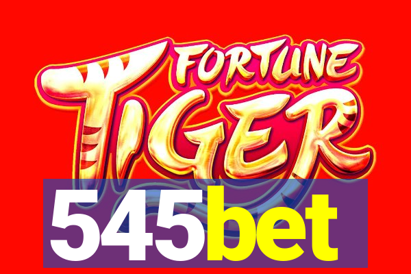 545bet