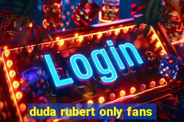 duda rubert only fans